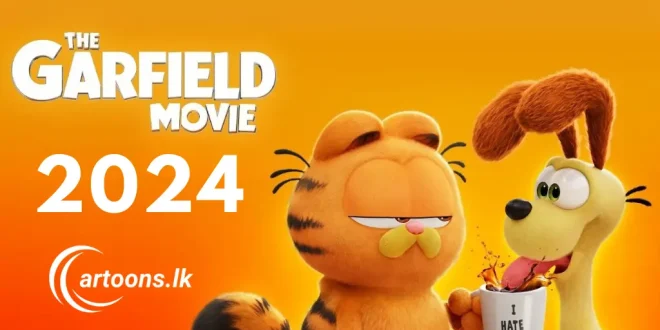 The Garfield 2024 Sinhala Dubbed Movie | සිංහල හඩකැවූ ගාෆීල්ඩ් 2024