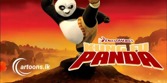 Kung Fu Panda Sinhala Dubbed Movie | සිංහල හඩකැවූ කුංෆු පැන්ඩා චිත්රපටය